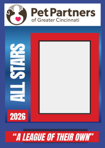 A blue, red, and white trading card template featuring the Pet Partners of Greater Cincinnati logo, the words ALL STARS, 2026, and the phrase “A LEAGUE OF THEIR OWN” at the bottom. The center has a blank photo frame.
